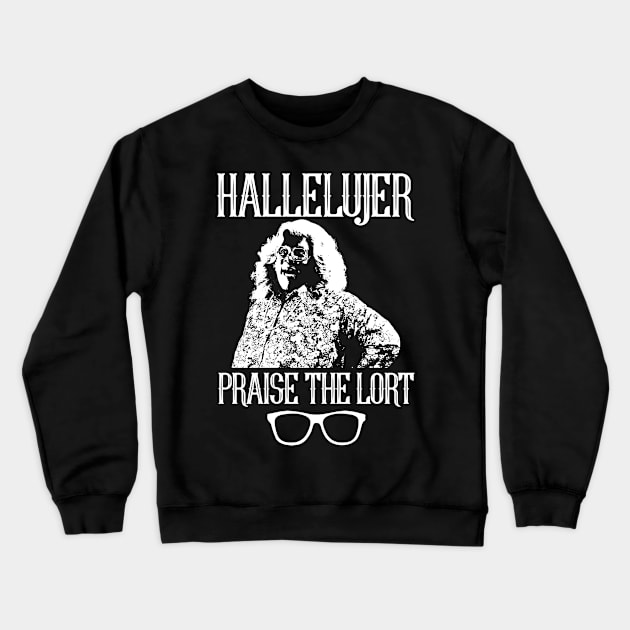 Hallelujer Praise The Lord Crewneck Sweatshirt by Tentacle Castle